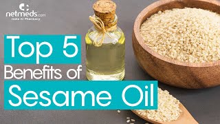 5 Powerful Benefits Of Sesame Oil [upl. by Amilah432]