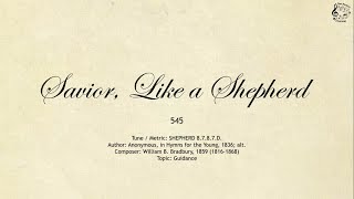 545 Savior Like a Shepherd  SDA Hymnal  The Hymns Channel [upl. by Joyce]