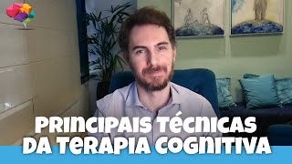 Técnicas da Terapia Cognitivo Comportamental  Principais Técnicas da TCC [upl. by Llewkcor]