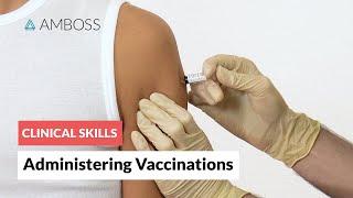 Clinical Skills Administering Vaccinations [upl. by Milburt]