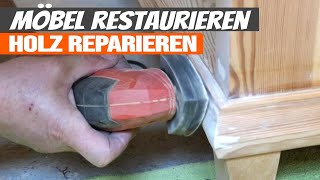 Möbel restaurieren  Holz reparieren [upl. by Macmullin78]