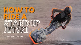 How to ride a stand up jetski for beginners [upl. by Sigismond418]