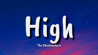 The Chainsmokers  High Lyrics [upl. by Nyra]