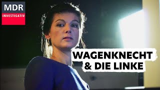 Sahra Wagenknecht und das Dilemma der Linkspartei  Doku [upl. by Abdu]