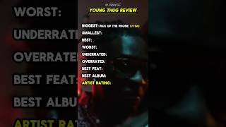 ARTIST REVIEW Young Thug [upl. by Aisatan]