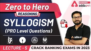 Syllogism Reasoning Pro Level Questions  Adda247 Banking Classes  Lec 5 [upl. by Hplodur512]