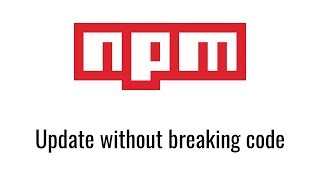 How to Update NPM Dependencies [upl. by Twyla]