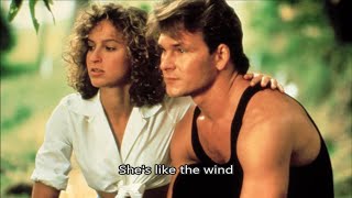 Shes Like The Wind Lyrics Patrick Swayze [upl. by Aisek]