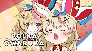 Polka Owaruka Anthem [upl. by Lladnew140]