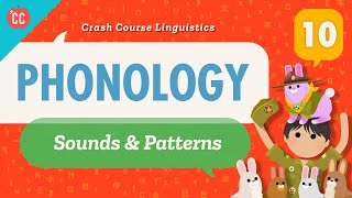 Phonology Crash Course Linguistics 10 [upl. by Rex]