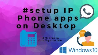 How to configure IP Phone apps on Desktop [upl. by Uhp]