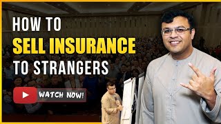 How To Sell Insurance To Stranger  Insurance Concept Presentation  Dr Sanjay Tolani [upl. by Eijneb734]