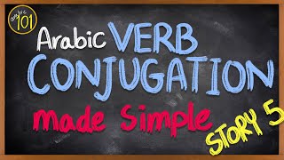 How to CONJUGATE ANY past VERB in Arabic  ArabicinContext Lesson 5 Story 5 [upl. by Silohcin958]