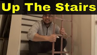 How To Use A Dolly Up The StairsEasy Tutorial [upl. by Sewell]