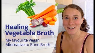 Vegetable Broth Recipe  A Delicious Healing Alternative to Bone Broth  Vegan amp AntiInflammatory [upl. by Gherardo]