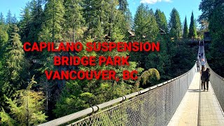 Capilano Suspension Bridge Park  Vancouver BC  Suspension Bridge Treetops Adventure amp Cliffwalk [upl. by Anitsyrhk64]