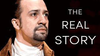 The Real History of Alexander Hamilton [upl. by Benn]