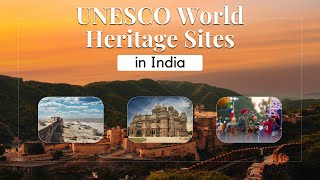 7 UNESCO World Heritage Sites in India  Knowledge Nest [upl. by Marijo422]