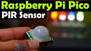 Raspberry Pi Pico PIR Sensor how to use pir sensor with raspberry pi pico pir security project [upl. by Acinaj260]