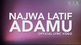 Najwa Latif  AdaMu Official Lyric Video [upl. by Eladnar20]