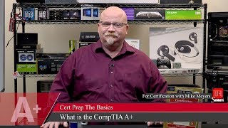 Mike Meyers on What is the CompTIA A Exam [upl. by Elinad627]