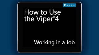 How To Viper® 4 Working in a Job 2 of 8 [upl. by Adrial173]