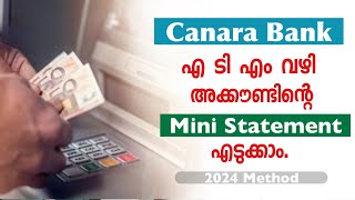 HOW TO GET MINI STATEMENT FROM CANARA BANK ATM COUNTER 2024MALAYALAM [upl. by Revell]