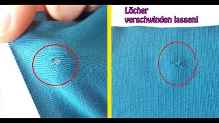 Löcher Stopfen  Löcher nähen  Quicktipps für Nähanfänger 4 [upl. by Irihs]