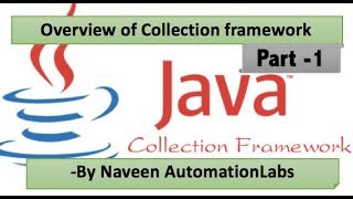 Overview of Collection framework  Java Collections Part 1 [upl. by Margette969]