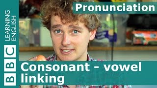 👄 Tims pronunciation workshop Consonant  vowel linking [upl. by Gney]