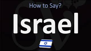 How to Pronounce Israel CORRECTLY [upl. by Zysk]