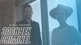 Djalil Palermo  3ach9ek Criminel Official Music Video [upl. by Albion]