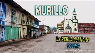 MURILLO Tolima La PERLA del NORTE [upl. by Attolrahc]