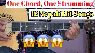 One Chord One Strumming  12 Nepali Hit Songs  Easy Nepali Guitar Lesson [upl. by Reisfield]