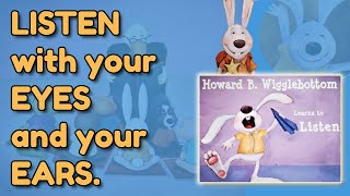 Read Aloud Story  Howard B Wigglebottom Learns to Listen School Rules amp SelfRegulation [upl. by Codie596]