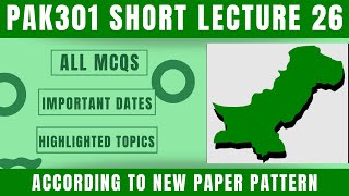 PAK301 Short Lecture 26Highlighted QuestionsPAK301 LecturesFinal TermFull Detail In Short Time [upl. by Leahpar]