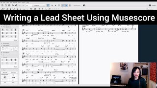 Writing a lead sheet using Musescore Tutorial [upl. by Spanjian]