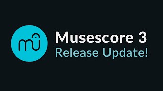 Latest Release of Musescore 3 A New Beginning [upl. by Klara860]