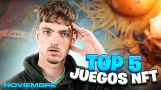 TOP 5 MEJORES JUEGOS NFT PARA GANAR DINERO  Noviembre 2023 [upl. by Tyrrell]