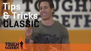 Tips amp Tricks Classic  Tough Mudder [upl. by Horbal760]