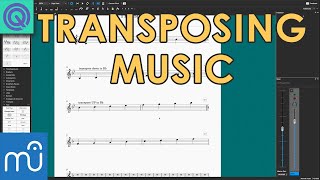 How To Transpose Music  MuseScore Tutorial [upl. by Ahsikyw966]