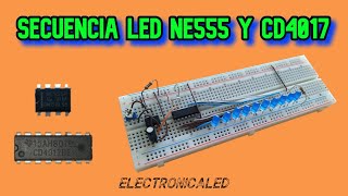 Secuencia LED con NE555 y CD4017 Montaje paso a paso [upl. by Annirak243]