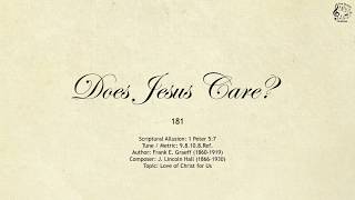 181 Does Jesus Care  SDA Hymnal  The Hymns Channel [upl. by Candis]