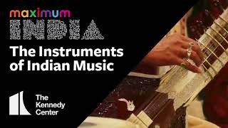 Maximum India The Instruments of Indian Music [upl. by Epner]