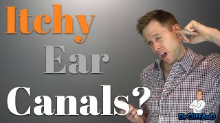 How to STOP Itchy Ear Canals  Ear Itch Relief [upl. by Aiyot]