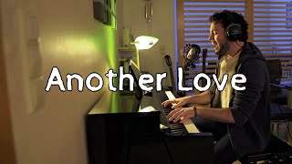 Another Love  Tom Odell cover [upl. by Taddeusz]