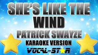 Patrick Swayze  Shes Like The Wind  With Lyrics HD VocalStar Karaoke [upl. by Bartholomeus794]