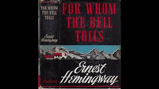 For Whom The Bell Tolls Chapter 10 by Ernest Hemingway read by A Poetry Channel [upl. by Irual870]