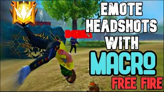 How to use Macro to do Emote Headshots in Free Fire on Pc [upl. by Meehaf]