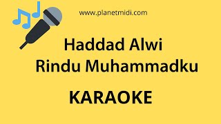 Haddad Alwi  Rindu Muhammadku KaraokeMidi Download [upl. by Carmena]